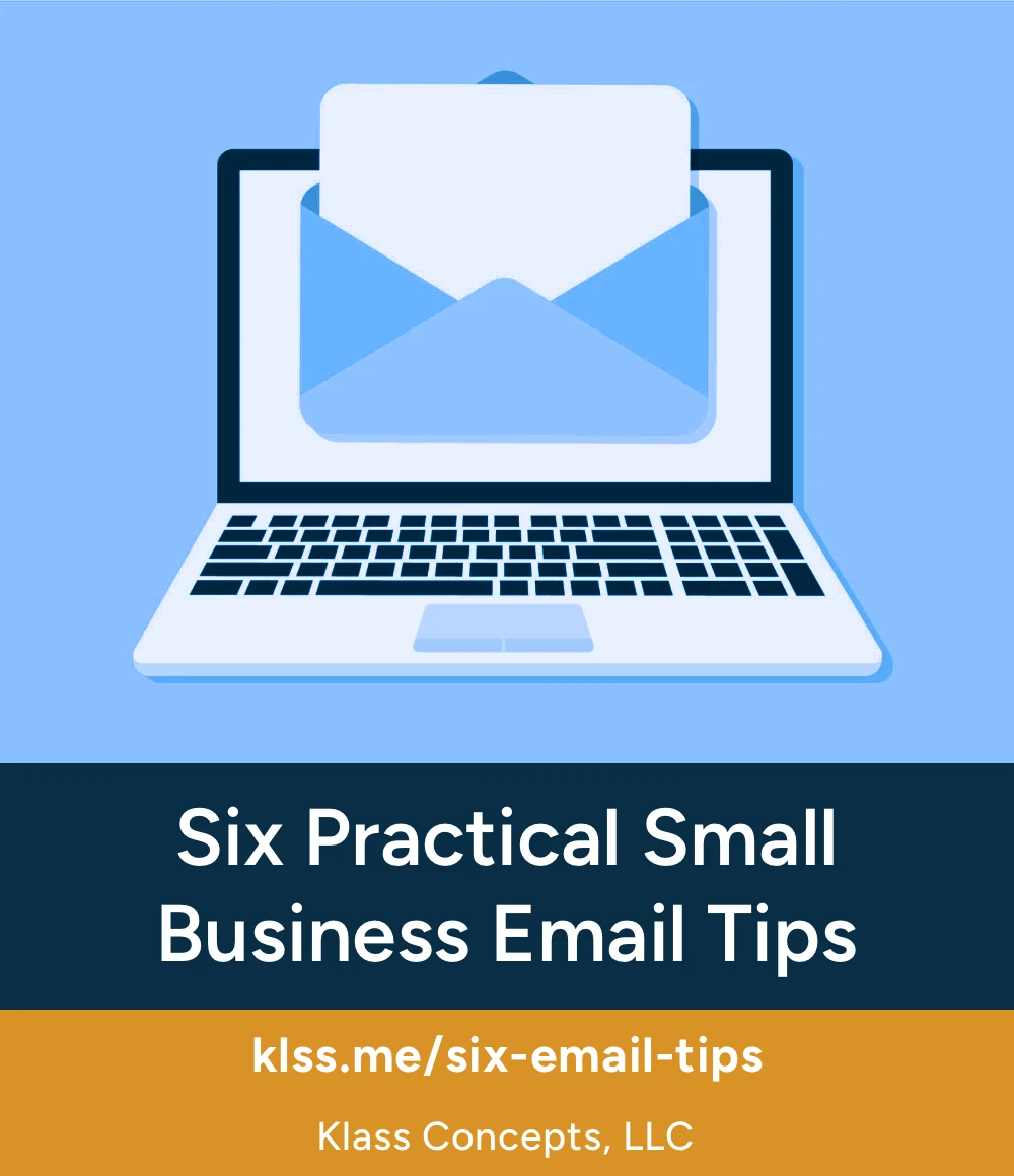 Six Practical Small Business Email Tips